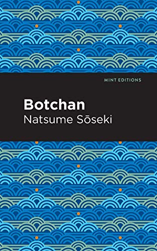 Botchan (Mint Editions―Voices From API)