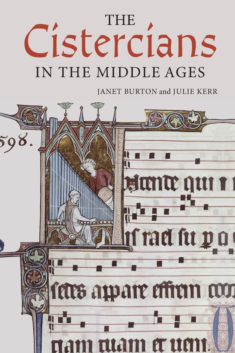 Janet Burton Cistercians In The Middle Ages