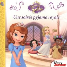 Princesse Sofia - Une soirée pyjama royale