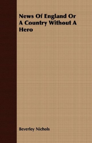 News Of England Or A Country Without A Hero