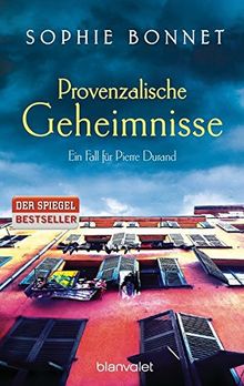 Provenzalische Geheimnisse: Ein Fall für Pierre Durand (Die Pierre Durand Bände, Band 2)