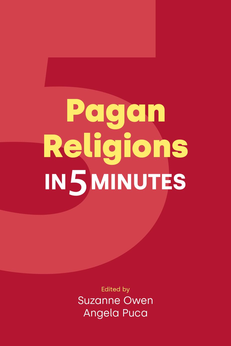 Pagan Religions in Five Minutes (Religion in 5 Minutes)