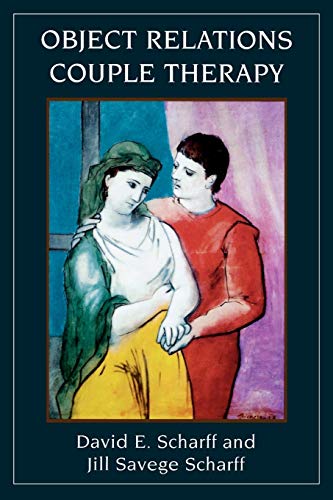 Object Relations Couple Therapy (The Library of Object Relations)