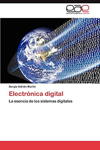 Electrónica digital: La esencia de los sistemas digitales