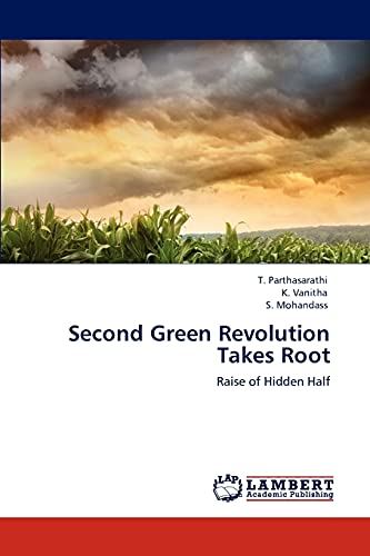 Second Green Revolution Takes Root: Raise of Hidden Half