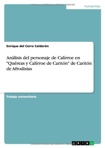 Análisis del personaje de Calírroe en Quéreas y Calírroe de Caritón de Caritón de Afrodisias