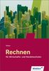 Rechnen für Wirtschafts- und Handelsschulen: Schülerbuch, 12., überarbeitete Auflage, 2009
