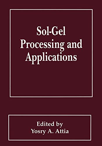 Sol-Gel Processing and Applications (Neuroendrocrinology and Stress; 3)