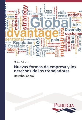 Nuevas formas de empresa y los derechos de los trabajadores: Derecho laboral