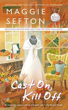 Cast On, Kill Off (A Knitting Mystery, Band 10)