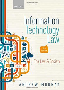 Information Technology Law: The Law and Society