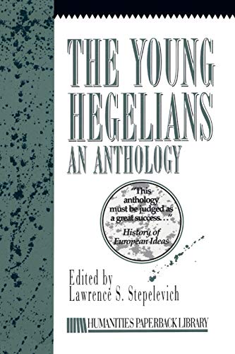 The Young Hegelians (Humanities Paperback Library)