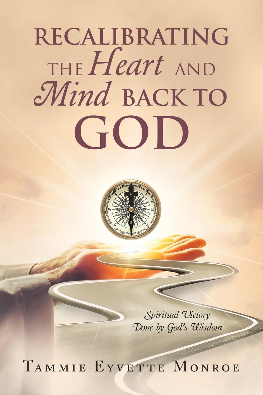 Recalibrating the Heart and Mind Back to God: Spiritual Victory Done by God’s Wisdom