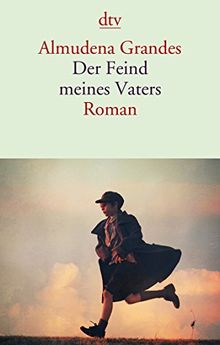 Der Feind meines Vaters: Roman