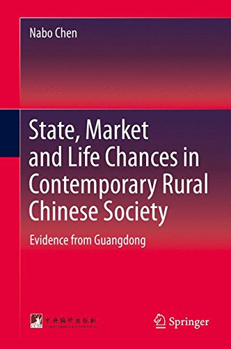 State, Market and Life Chances in Contemporary Rural Chinese Society: Evidence from Guangdong