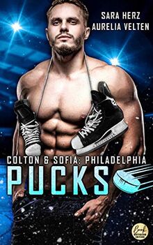 Philadelphia Pucks: Colton & Sofia (Philly Ice Hockey - Band 1)