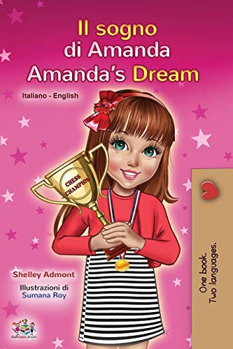 Amanda's Dream (Italian English Bilingual Book for Kids) (Italian English Bilingual Collection)