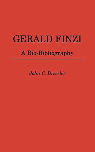 Gerald Finzi: A Bio-Bibliography (Bio-bibliographies in Music)