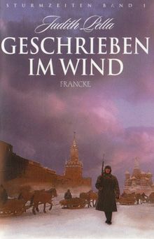 Sturmzeiten Bd. 1: Geschrieben im Wind