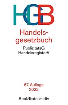 Handelsgesetzbuch: mit Einführungsgesetz, Publizitätsgesetz und Handelsregisterordnung (Beck-Texte im dtv)