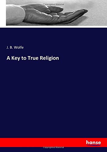 A Key to True Religion