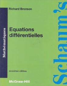 Equations différentielles : méthodes et applications : cours et problèmes