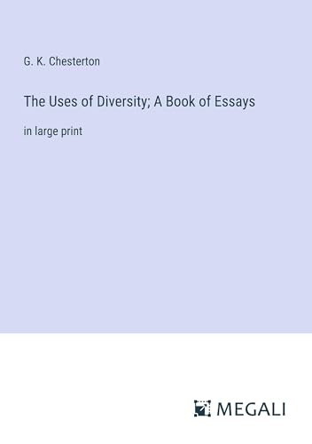The Uses of Diversity; A Book of Essays: in large print