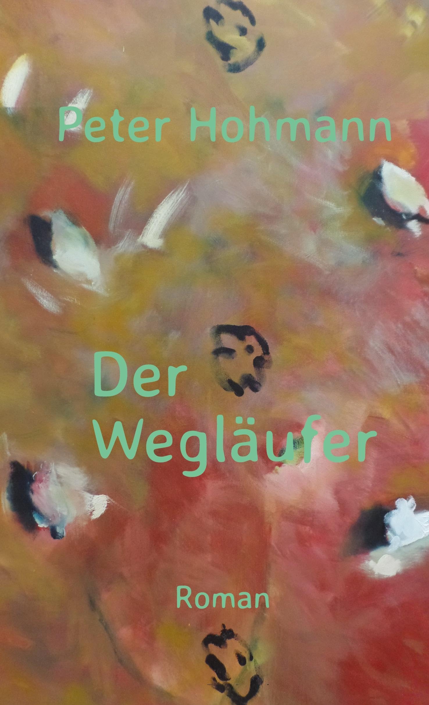 Der Wegläufer: Aus dem Leben des Felix L.