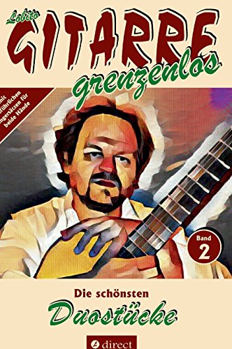 Die schönsten Duostücke: für zwei Gitarren von Lobito, Sammelband 2
