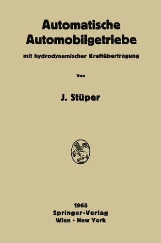 Automatische Automobilgetriebe: Mit Hydrodynamischer Kraftübertragung