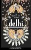 Delhi: Im Rausch des Geldes