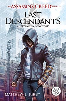 An Assassin’s Creed Series. Last Descendants. Aufstand in New York