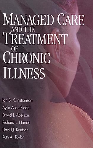 Managed Care and The Treatment of Chronic Illness
