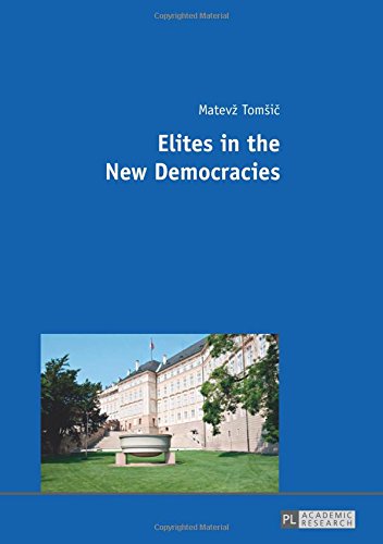 Elites in the New Democracies