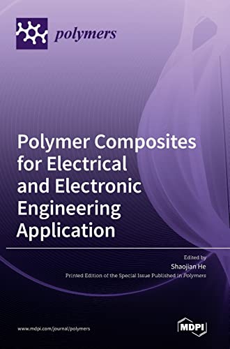 Polymer Composites for Electrical and Electronic Engineering Application