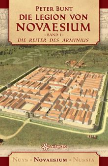 Die Legion von Novaesium: Die Reiter des Arminius