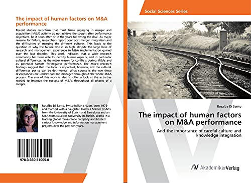 The impact of human factors on M&A performance: And the importance of careful culture and knowledge integration