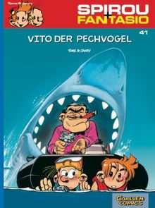 Spirou & Fantasio, Band 41: Vito der Pechvogel: (Neuedition)