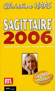 Sagittaire 2006 : 22 novembre-22 décembre