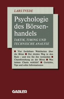 Psychologie des Börsenhandels: Taktik, Timing und Technische Analyse