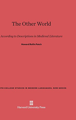 The Other World: According to Descriptions in Medieval Literature (Smith College Studies in Modern Languages, New, Band 1)