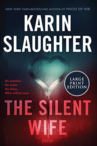 The Silent Wife: A Novel (Will Trent, Band 10)