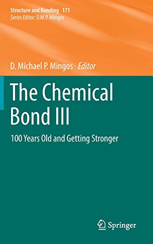 The Chemical Bond III: 100 years old and getting stronger (Structure and Bonding)