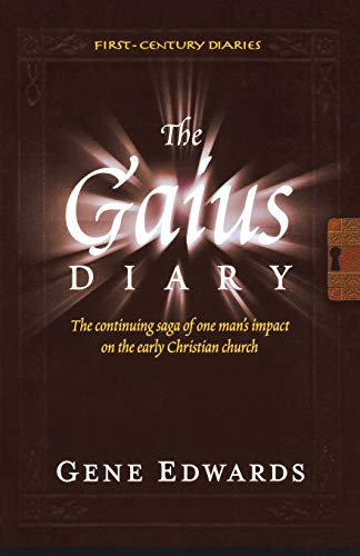 The Gaius Diary (First-Century Diaries (Seedsowers))