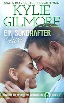 Ein sündhafter Flirt (Happy End Buchclub, Band 9)