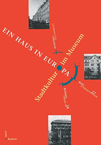 Ein Haus in Europa: Band 2 Stadtkultur im Museum (German Edition)