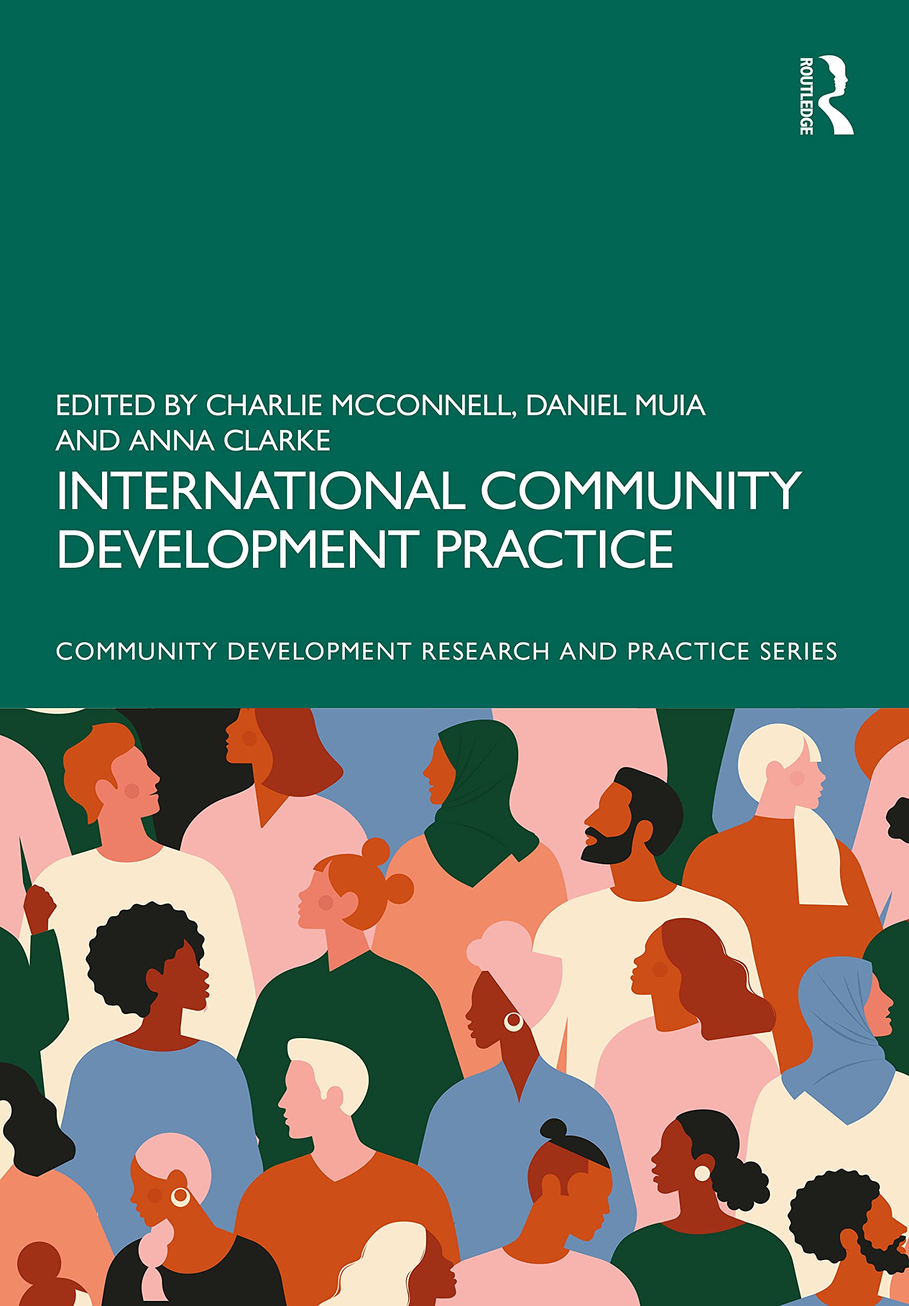 International Community Development Practice (Community Development Research and Practice)