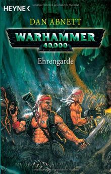 Warhammer 40000 Ehrengarde Roman De Dan Abnett - 