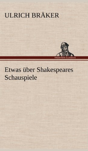 Etwas über Shakespeares Schauspiele