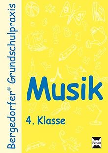 Musik - 4. Klasse (Bergedorfer® Grundschulpraxis)